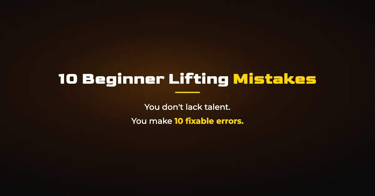 10 Beginner Lifting Mistakes That Kill Your Gains