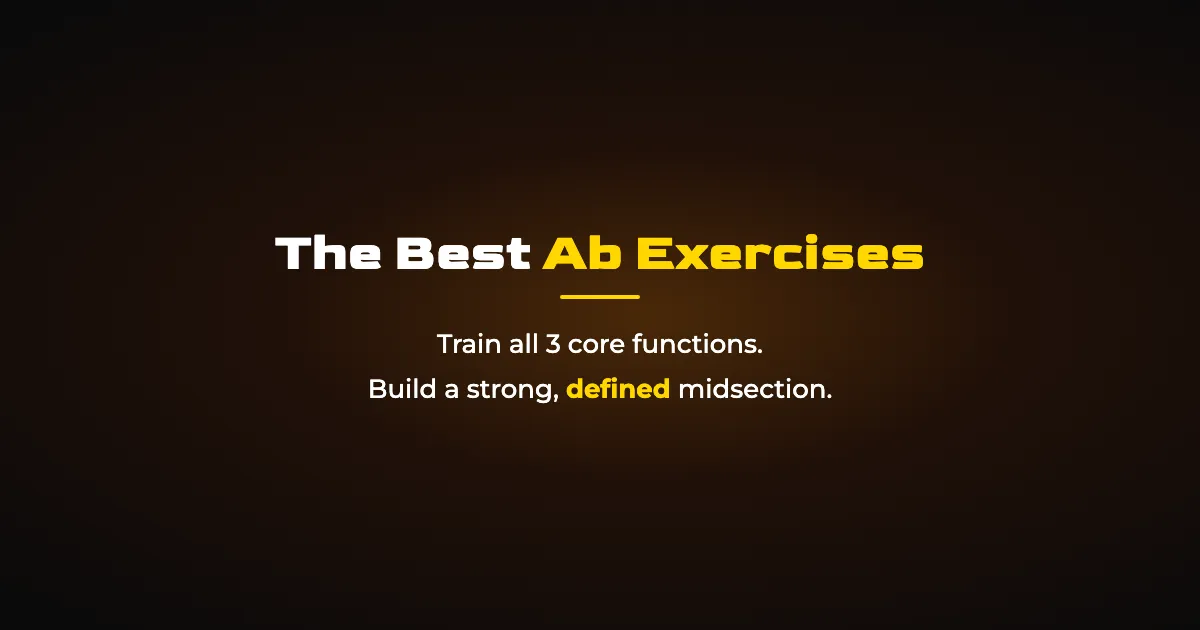 The Best Ab Exercises for a Strong, Defined Core