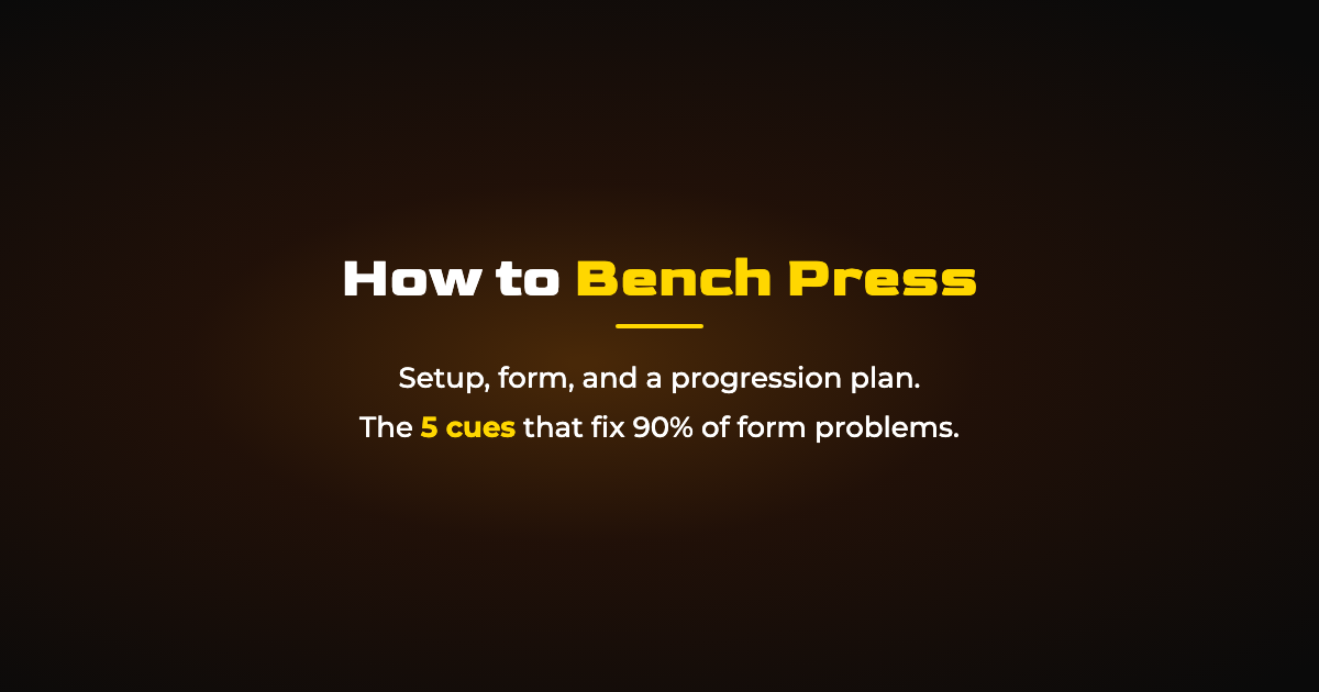 How to Bench Press: Setup, Form, and Progression Plan