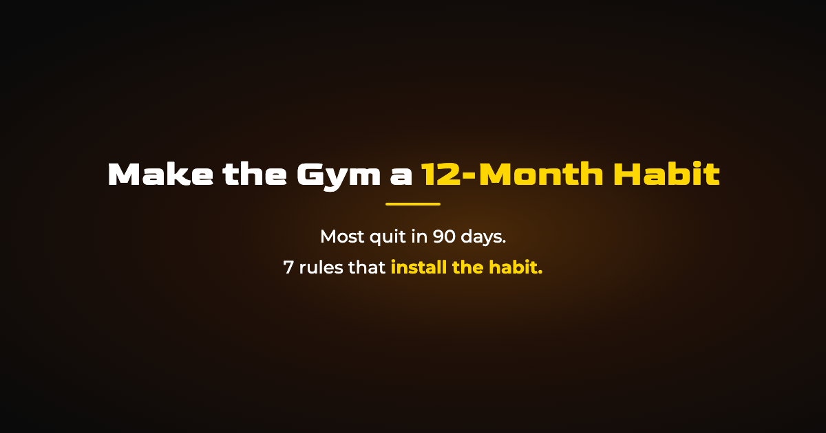 How to Make the Gym a 12-Month Habit That Actually Sticks