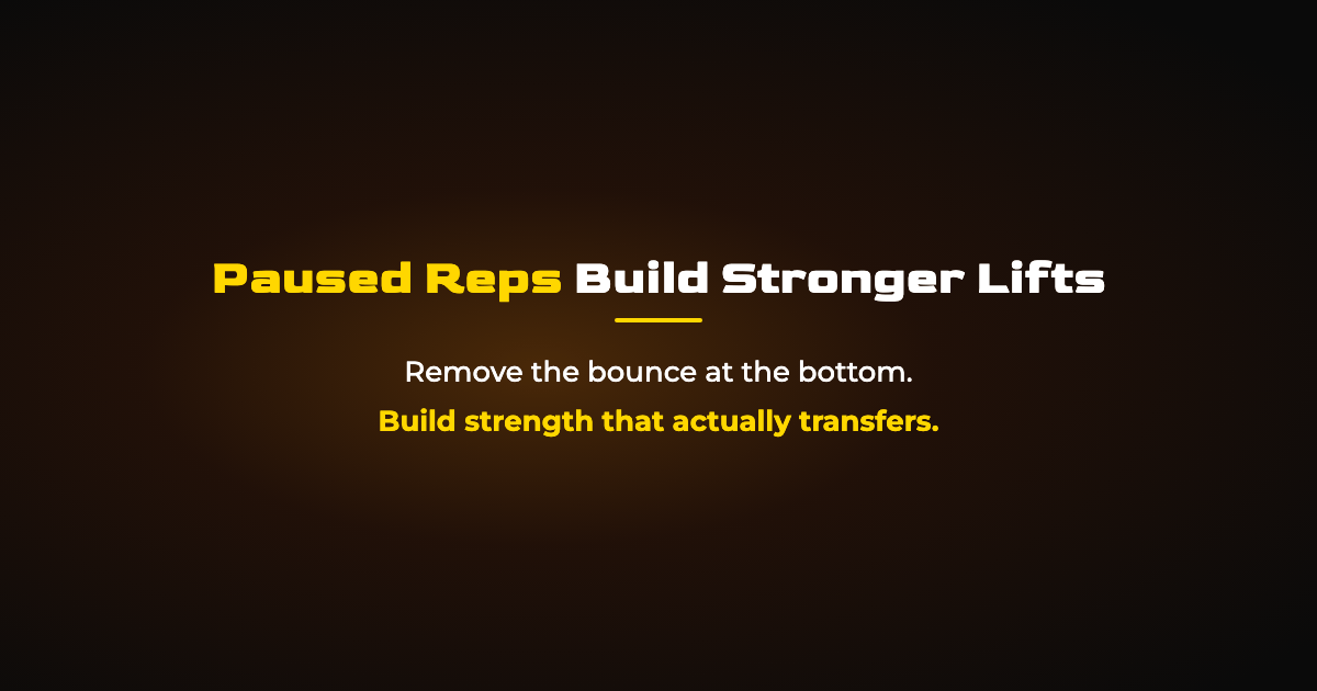 Paused Reps: How Slowing Down Makes You Stronger