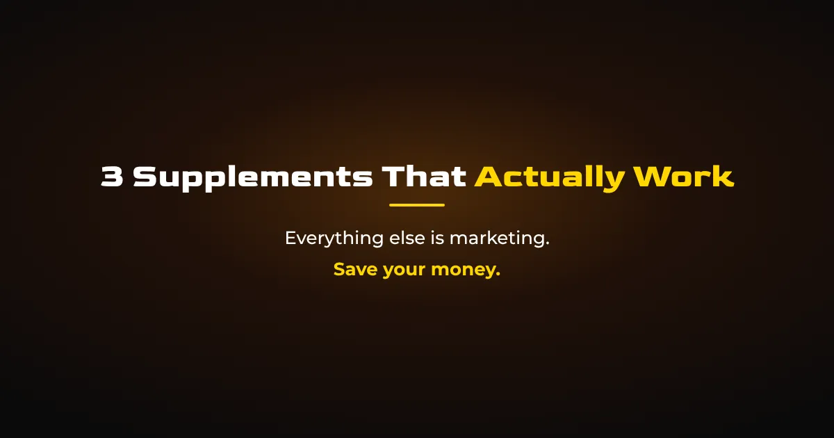 3 Supplements That Actually Work for Muscle Growth (And What to Skip)