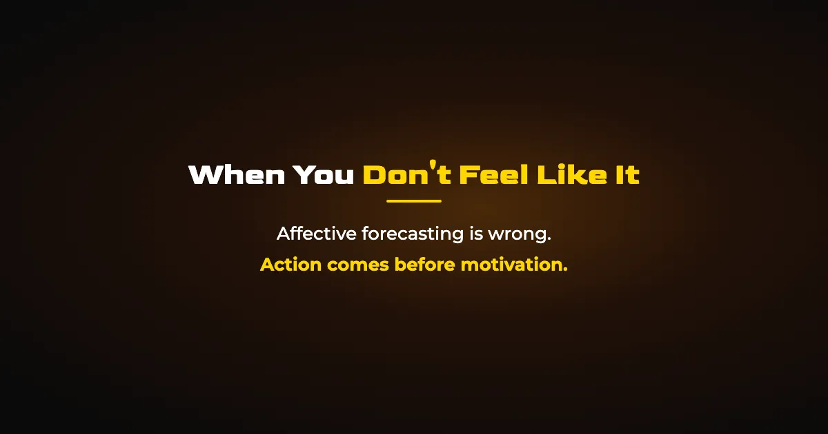 Training When You Don't Feel Like It: What Actually Works