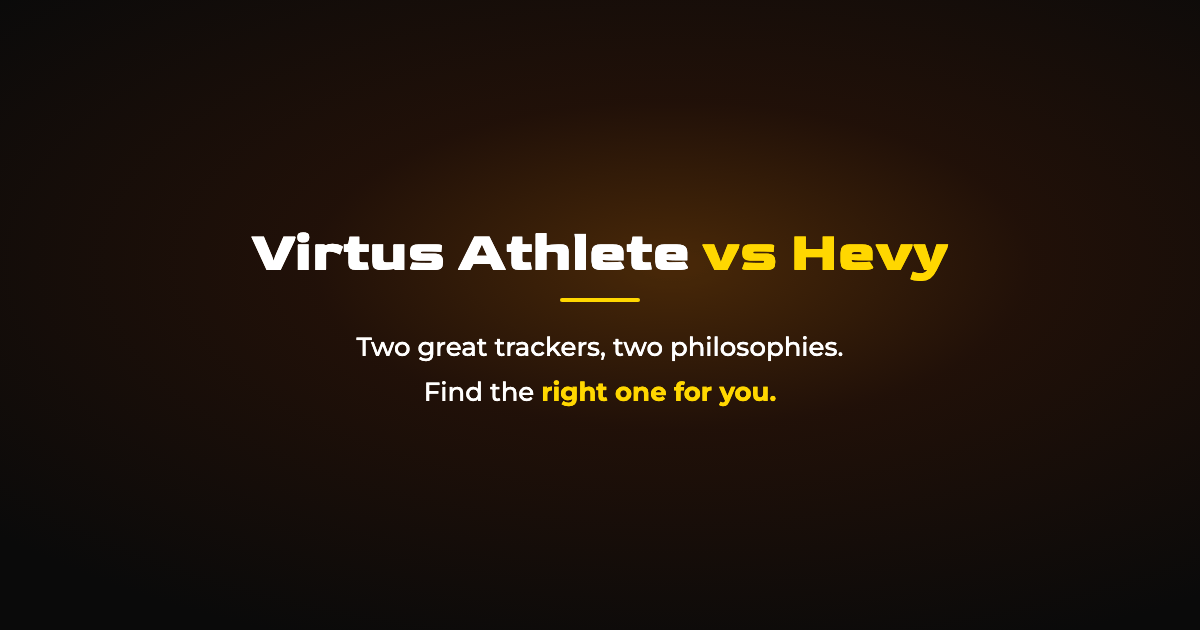 Virtus Athlete vs Hevy: Which Workout Tracker Fits You?